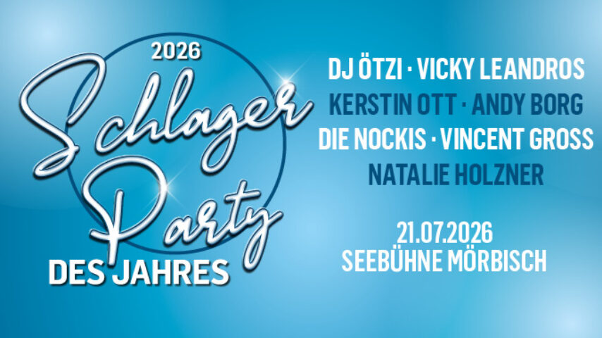 Schlagerparty des Jahres am Neusiedler See